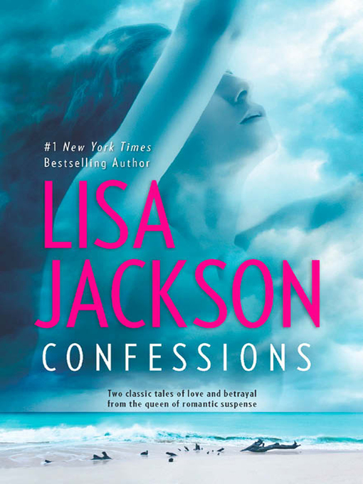 Title details for Confessions by Lisa Jackson - Available